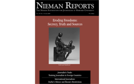 Eroding Freedoms: Secrecy, Truth and Sources