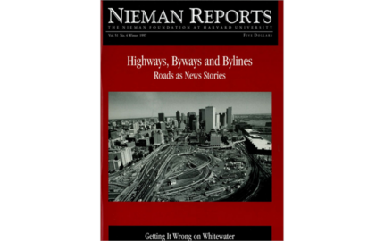 Highways, Byways and Bylines: Roads as News Stories